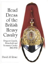British Heavy Cavalry Head Dress 1842-1934 Reference Dragoon Calvary & Yeomanry picture