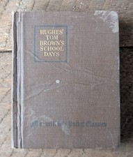 Hughes' Tom Brown School Day's (Macmillan's Pocket Classic) Hardback, 1916 picture
