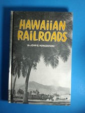 Hawaiian Railroads By John B. Hungerford picture