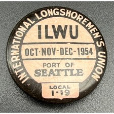 Vintage 1954 ILWU Port of Seattle Local 1-19 Union Pin Back Button C281 picture