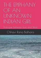THE EPIPHANY OF AN UNKNOWN INDIAN GIRL: Dialogue between East and West picture