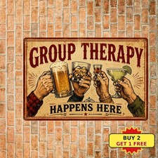 Group Therapy Funny Bartender Cocktail Alcohol Saloon Bar Metal Tin Sign Plaque picture