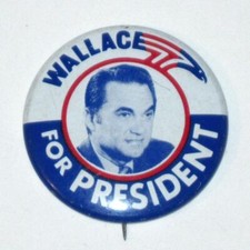 Vintage 1972 George WALLACE for PRESIDENT Button Pin US Presidential Campaign picture