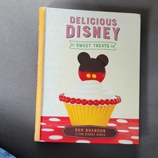 Disney Editions Delicious Disney: Sweet Treats by Pam Brandon D23 2016 picture