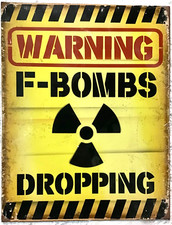 FREE SHIPPING BUY /make OFFER B4 it’s SOLD Warning cursing 12x16 TIN SIGN Bx1 picture