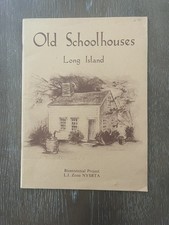 Old Schoolhouses - Long Island - Bicentennial Project - 1976 picture