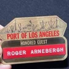 Vintage Port Of Los Angeles Honored Guest Name Tag Roger Arnebergh picture