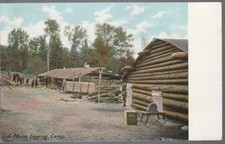 Maine ME postcard - Logging Camp 1907-1915 unused picture
