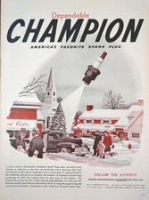 1947 Champion Spark Plug Print Ad, America's Most Reliable  picture