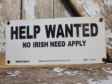 VINTAGE HELP WANTED PORCELAIN SIGN OLD NO IRISH NEED APPLY EMPLOYMENT BROKER picture