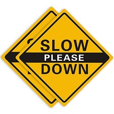 Please Slow Down Sign. 12 x 12 Inches Aluminum B picture