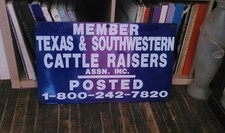 Texas & Southwestern Cattle Raisers Assn. Inc. Member Posted Sign Blue White picture