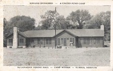 United Fund Kiwanis Camp Wyman McLanahan Dining Hall Eureka Missouri c1930s PC picture