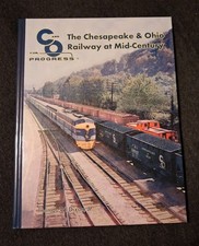 The Chesapeake & Ohio Railway at Mid-Century by Thomas W. Dixon, Jr. picture