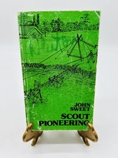 Scout Pioneering by John Sweet Scouts Canada First Canadian Edition 1982 picture