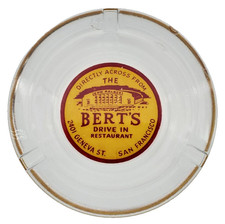Vintage Marketing Ashtray / The Bert's Drive In Restaurant / San Francisco CA picture