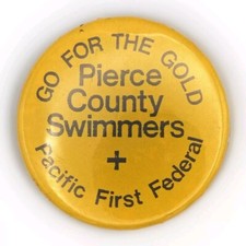 Pierce County Swimmers Pacific First Federal Vintage Pin Button Pinback picture