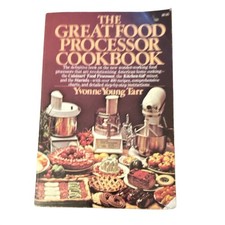The Great Food Processor Cookbook Yvonne Young Tarr 1st Ed 1978 Illustrated picture