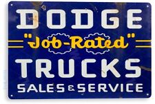 TIN SIGN Dodge Job Rated Trucks Oil Gas Parts Service Auto Shop Garage A328 picture