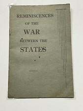 Reminiscences of the War Between the States by W. R. Tanner, Sr. - Civil War picture