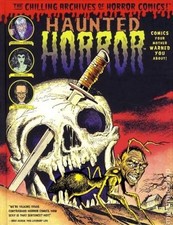 HAUNTED HORROR   CHILLING ARCHIVES OF HORROR  VOLUME  #1 HARDCOVER    picture