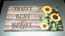 TRUST REST RELAX  WALL PLAQUE HANGING faux wood look vinyl sunflowers  unused picture