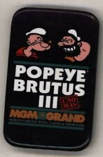 1993  MGM Grand Popeye/Brutus III  2 3/4