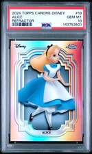 2024 Topps Chrome Disney Alice #19 Refractor PSA 10 picture