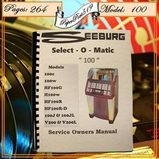 SEEBURG Select-O-Matic 100 Jukebox Service / Owners MANUAL (264 page) picture