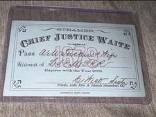 1879 Steamer Chief Justice Waite Annual Pass – Toledo Lake Erie & Islands - RARE picture