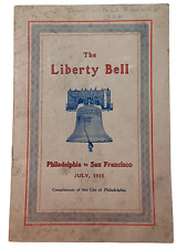 Original 1915 Liberty Bell Philadelphia to San Francisco booklet picture