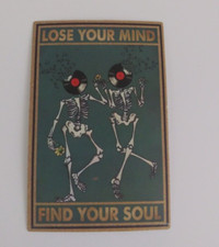 Lose Your Mind Find Your Soul Skeleton Sticker 2.5