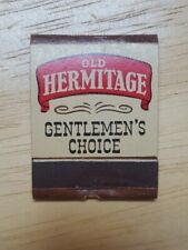 Vintage Matchbook Old Hermitage Bourbon Whiskey 1950's Gentleman's Choice  picture