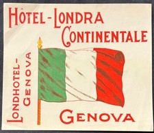 GENOA ITALY LARGE LUGGAGE LABEL~HOTEL ~ LONDRA CONTINENTALE~ITALIAN FLAG picture