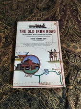 The Old Iron Road David Haward Bain 1st Printing Paperback 2005 History Route 30 picture