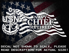 US Navy Chief Retired in US Flag Vinyl Decal US Seller US Made picture