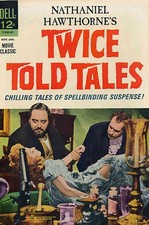 Twice Told Tales #1 VG; Dell | low grade - 1964 Nathaniel Hawthorne Movie Classi picture