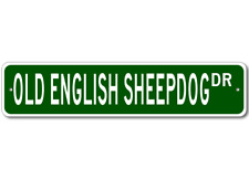 Old English Sheepdog K9 Breed Pet Dog Lover Metal Street Sign - Aluminum picture