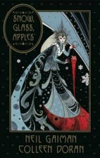 Neil Gaiman's Snow, Glass, Apples - Hardcover By Gaiman, Neil - GOOD picture