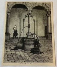 1879 magazine engraving ~ BEAUTIFUL MOORISH WELL AT TOLEDO picture
