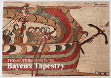 BAYEUX TAPESTRY: ULTIMATE GUIDE TIMES SUPPLEMENT  picture
