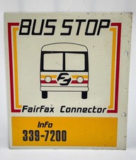 Vintage Fairfax Connector Bus Stop Sign Fairfax County Virginia Transit VA picture