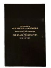 Progressive Questions And Answers Westinghouse Air Brake 1916 Edition picture