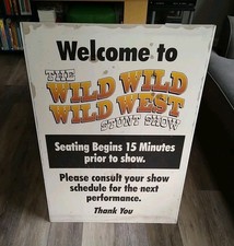 WILD WILD WILD WEST Stunt Show UNIVERSAL STUDIOS Florida QUEUE Entry Sign Prop  picture