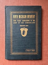 Ninth Michigan Infantry - Four Years Campaigning Army Cumberland - First Ed 1913 picture
