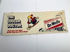 VTG Dr  Wells Soda The Cooler Doctor Tin Sign - AS IS picture