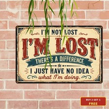 Funny Lost Self Deprecating Humor Tin Sign Humorous Aesthetic Room Decor Plaque picture