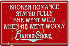 Broken Romance Burma Shave Vintage Tin Metal Signs Home Décor 8x12 picture