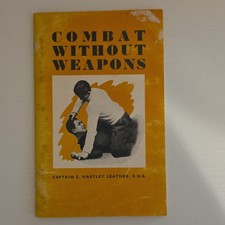 Combat Without Weapons - Capt E Hartley Leather  (Paladin Press) picture