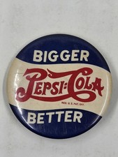Vintage Pepsi‑Cola Bigger Better Pinback Button 1940s Soda Advertising Badge picture